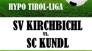 HYPO Tirol Liga - SV Kirchbichl vs. SC Kundl HYPO Tirol Liga - SV Kirchbichl vs. SC Kundl